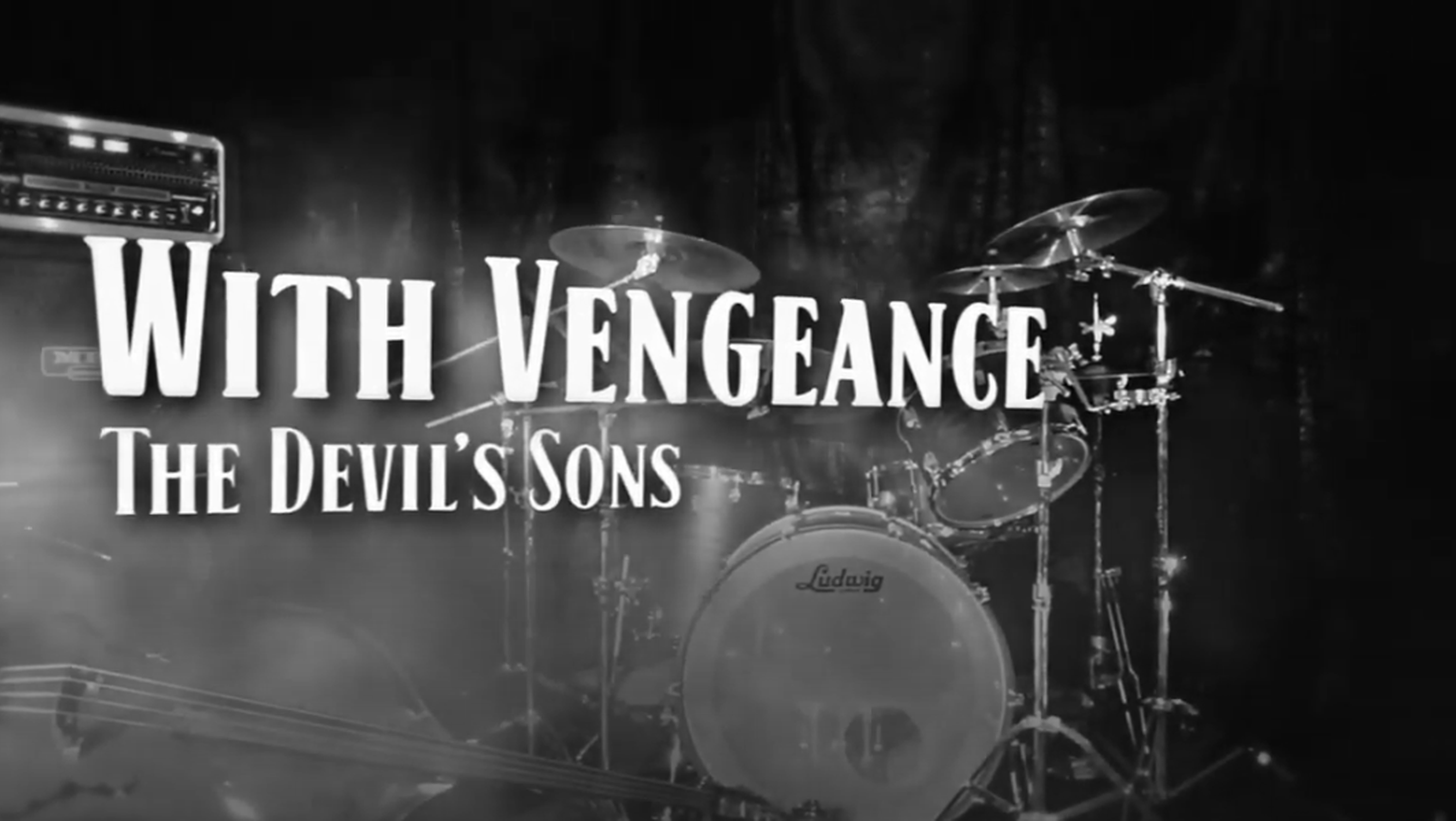The Devil's Sons - With Vengeance